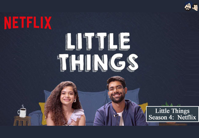 Little Things season 4: Netflix
