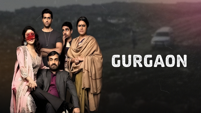 Gurgaon (2017) A Haryanvi Noir