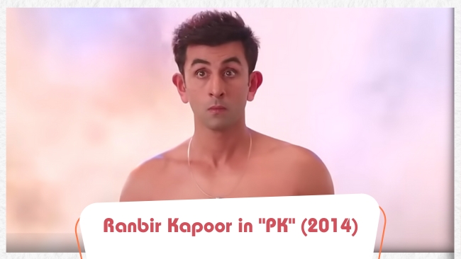 Ranbir Kapoor in 'PK' (2014)