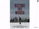 Beyond The Woods