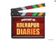 Kolhapur Diaries