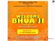 Welcome Bhua Ji