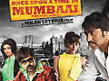 Once Upon A Time In Mumbai Review