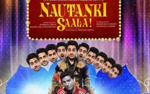 'Nautanki Saala' First Look