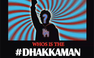 Who is the f***ing Dhakka Man?