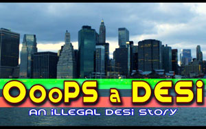 'Ooops a Desi' Theatrical Trailer