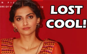 Sonam Kapoor Lost Her Cool