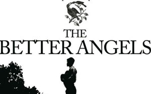 'The Better Angels' Trailer