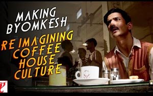 Making of 'Byomkesh'