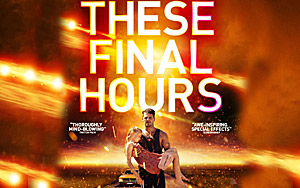 'These Final Hours' Trailer