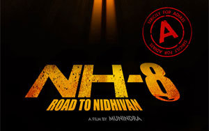 Trailer of `NH-8: Road To Nidhivan`<br>Director: Munindra<br>Cast: Auroshikha Dey, Ravneet Kaur, Satyakaam Anand, Arjun Fauzdar and Swaroopa Ghosh