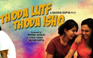  'Thoda Lutf Thoda Ishq' Trailer 