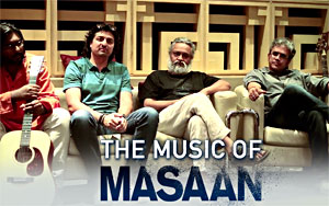 Making of 'Masaan' Music