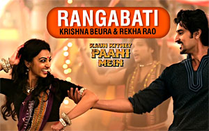 Rangabati song from the movie `Kaun Kitney Paani Mein`<br>Singers: Krishna Beura & Rekha Rao<br>Lyricist: Protiqe Mojoomdar<br>Composer: Krishna Beura<br>Starring Kunal Kapoor, Radhika Apte & Gulshan Grover<br>Director: Nila Madhab Panda