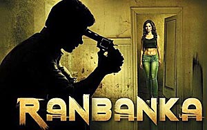 'Ranbanka' Trailer