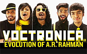 Voctronica - Evolution of A. R. Rahman