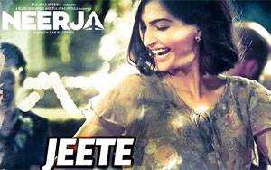 'Jeete Hai Chal' Song - Neerja