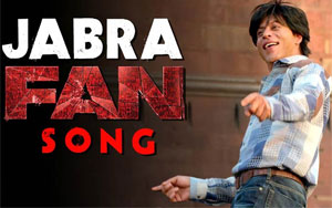 Jabra Fan Hogaya Song - 'Fan'