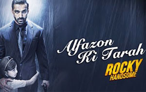 Alfazon Ki Tarah Song - 'Rocky Handsome'