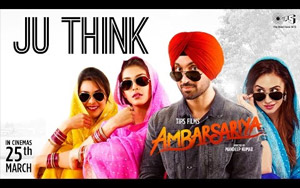 Ju Think Song - 'Ambarsariya'