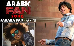 Shah Rukh Khan's Fan Anthem In Arabic Version