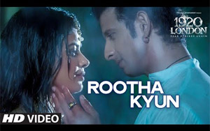 Rootha Kyun Song - '1920 LONDON'