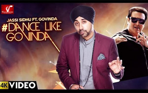  Dance Like Govinda - Jassi Sidhu Ft. Govinda 