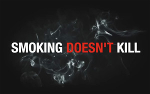 Smoking Doesn't Kill | World No Tobacco Day 2016