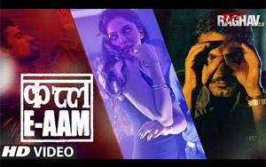 Qatl-E-Aam Song - 'Raman Raghav 2.0'