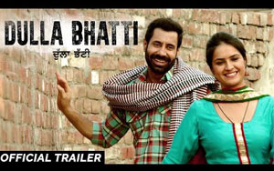 Watch the trailer of upcoming Punjabi movie `Dulla Bhatti`<br>Directed By Minar Malhotra<br>Starring - Binnu Dhillon, Sardar Sohi, B.N. Sharma, Aman Hundal, Amar Noorie, Dev Kharoud, Nirmal Rishi, Malkit Rauni