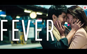 'Fever' Movie Teaser 