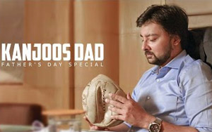 Kanjoos Dad ! - Father's Day Special