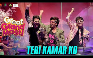 Teri Kamar Ko Song - 'Great Grand Masti'