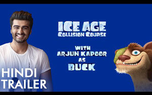 'Ice Age: Collision Course' Hindi Trailer ft. Arjun Kapoor as Buck