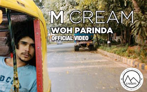 Woh Parinda Song - 'M Cream'