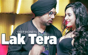 Lak Tera Song by Deep Money & Band Of Brothers