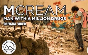 Man With A Million Drugs Song - 'M Cream'