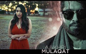 Aakhri Mulaqat Song by Johny Seth