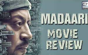 'Madaari' Movie Review