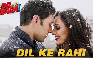 Dil Ke Rahi Song - 'Hai Apna Dil Toh Awara'