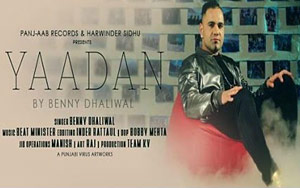 Yadaan Song by Benny Dhaliwal ft. Beat Minister