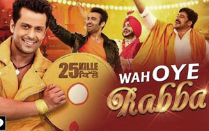 Wah Oye Rabba Song - '25 Kile'