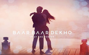 'Baar Baar Dekho' Motion Poster