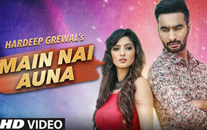 Main Ni Auna Song by Hardeep Grewal