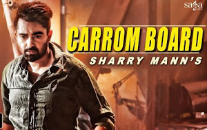 Carrom Board Song by Sharry Mann