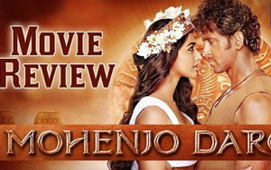 'Mohenjo Daro' Movie Review