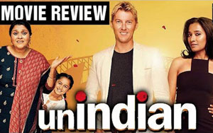 'UNindian' Movie Review