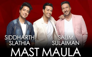 Jammin' - Mast Maula By Siddharth Slathia & Salim Sulaiman