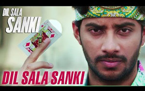 Dil Sala Sanki Title Track - 'Dil Sala Sanki'