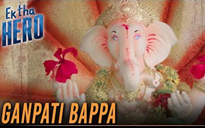 Ganpati Bappa - 'Ek Tha Hero'